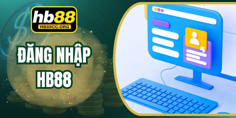 Đăng Nhập HB88 – Bắt Đầu Ngày Mới Với Niềm Vui Trúng Lớn 1 Đăng Nhập HB88 – Bắt Đầu Ngày Mới Với Niềm Vui Trúng Lớn