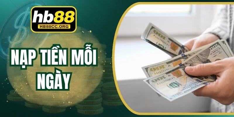 Nạp Tiền Mỗi Ngày – Cơ Hội Trúng Lớn Tăng Theo Từng Phút 1 Nạp Tiền Mỗi Ngày – Cơ Hội Trúng Lớn Tăng Theo Từng Phút