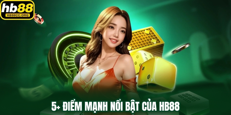 HB88 22 5+ điểm mạnh nổi bật của HB88